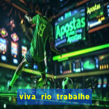 viva rio trabalhe conosco 2024